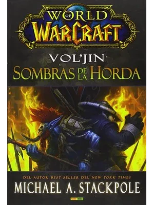 WORLD OF WARCRAFT: VOL'JIN. NOVELA