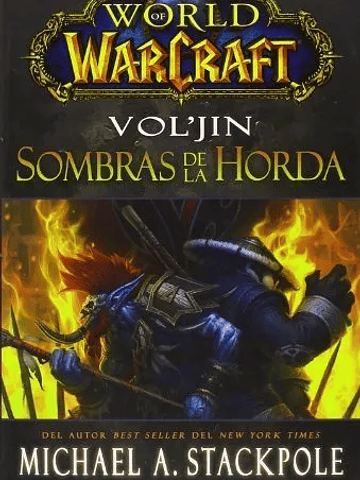 WORLD OF WARCRAFT: VOL'JIN. NOVELA