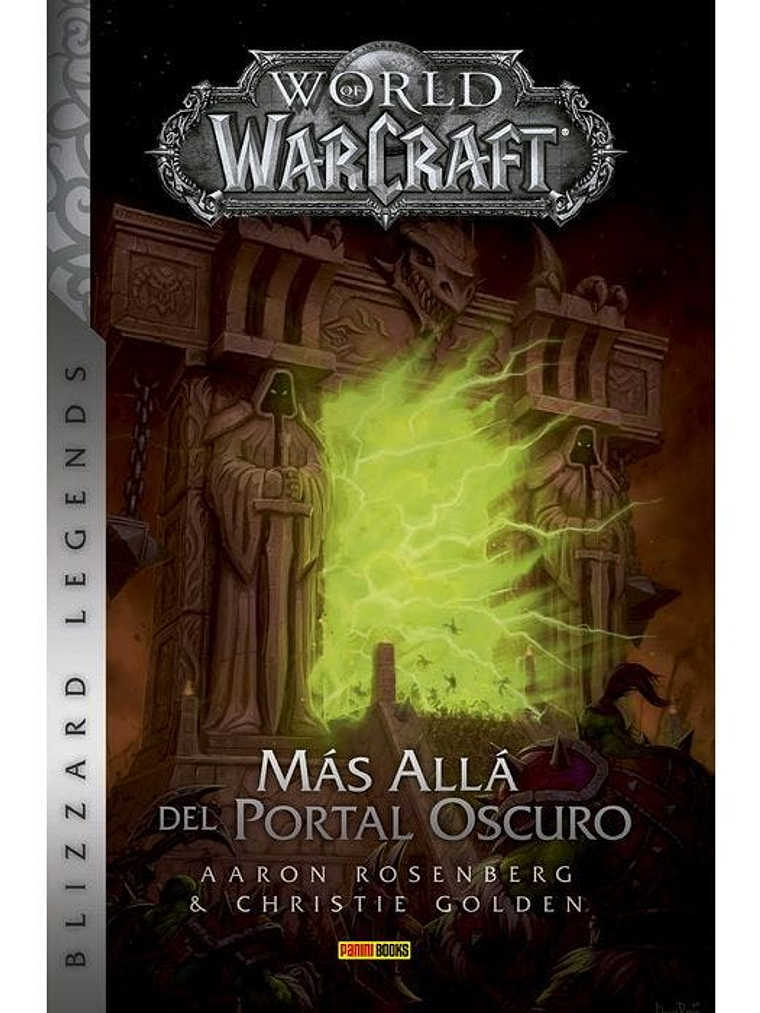 WORLD OF WARCRAFT: MÁS ALLÁ DEL PORTAL OSCURO. NOVELA 1