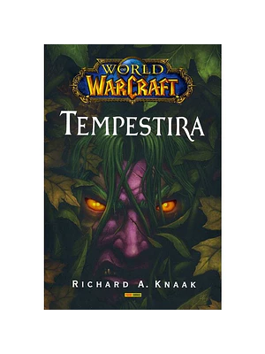 WORLD OF WARCRAFT: TEMPESTIRA. NOVELA