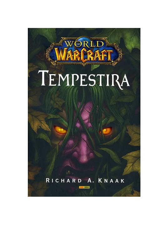 WORLD OF WARCRAFT: TEMPESTIRA. NOVELA 1