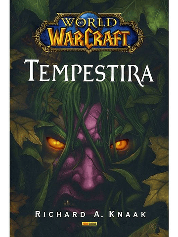 WORLD OF WARCRAFT: TEMPESTIRA. NOVELA