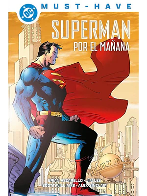 DC MUST-HAVE. SUPERMAN: POR EL MAÑANA - PANINI ESPAÑA