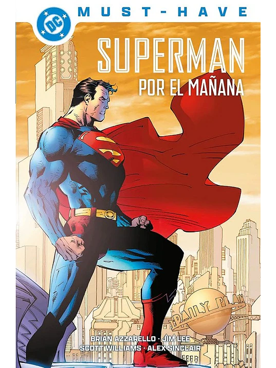DC MUST-HAVE. SUPERMAN: POR EL MAÑANA - PANINI ESPAÑA 1