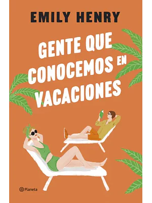 GENTE QUE CONOCEMOS EN VACACIONES - PLANETA