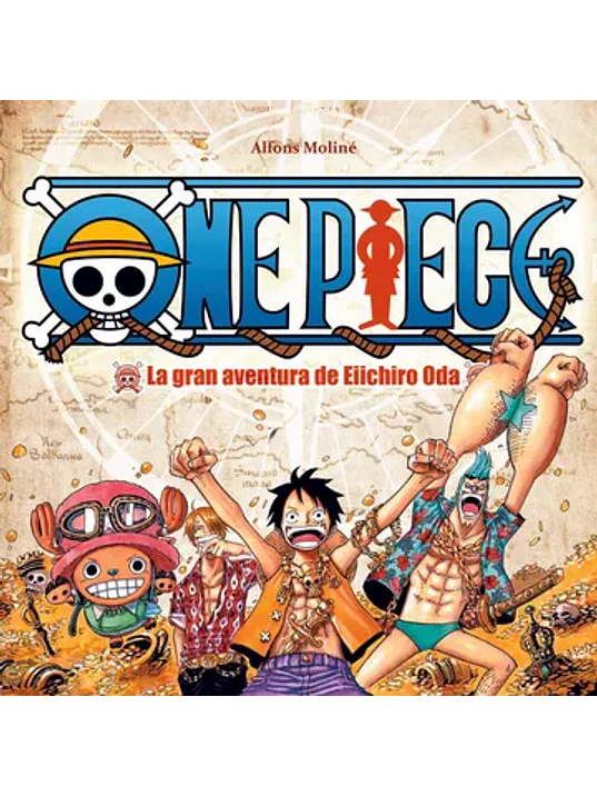 ONE PIECE. LA GRAN AVENTURA DE EIICHIRO ODA - DOLMEN 1