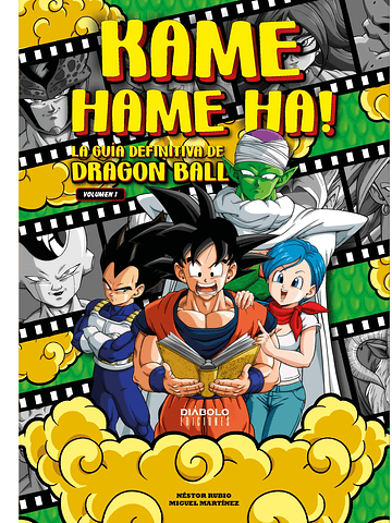 KAME HAME HA LA GUÍA DEFINITIVA DE DRAGON BALL VOL.01 - DIABOLO