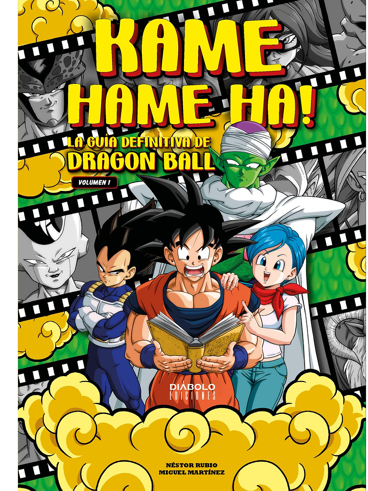 KAME HAME HA LA GUÍA DEFINITIVA DE DRAGON BALL VOL.01 - DIABOLO 1