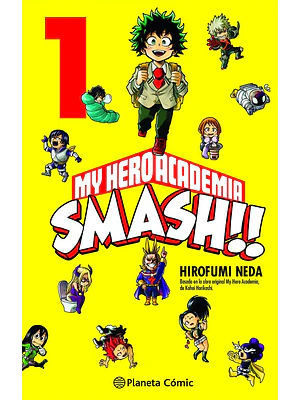 MY HERO ACADEMIA SMASH 01 - PLANETA