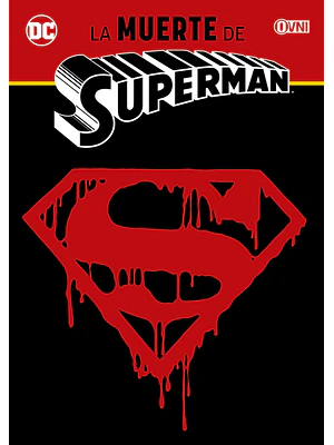 SUPERMAN: LA MUERTE DE SUPERMAN - OVNIPRESS