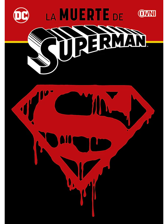 SUPERMAN: LA MUERTE DE SUPERMAN - OVNIPRESS 1