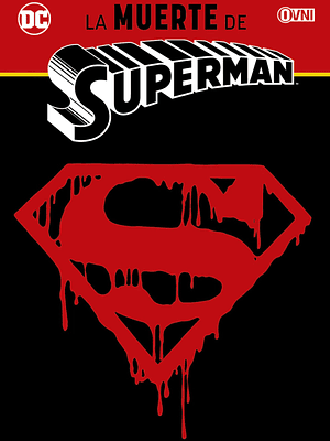 SUPERMAN: LA MUERTE DE SUPERMAN - OVNIPRESS