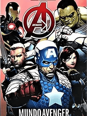 AVENGERS: MUNDO AVENGER VOL. 01. MARVEL GRANDES EVENTOS - SMASH