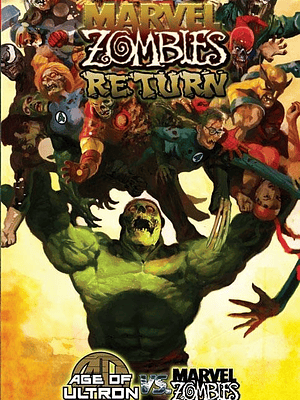MARVEL ZOMBIES RETURN - AGE OF ULTRON VS MARVEL ZOMBIES. MARVEL GRANDES EVENTOS - SMASH