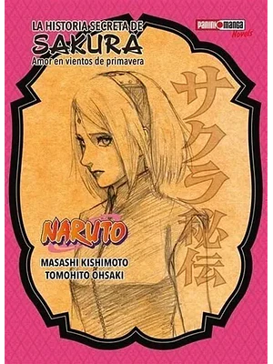 NARUTO: LA HISTORIA SECRETA SAKURA NOVELA - PANINI ARGENTINA