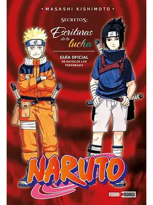 NARUTO SECRETOS: ESCRITURAS DE LA LUCHA - PANINI MEXICO