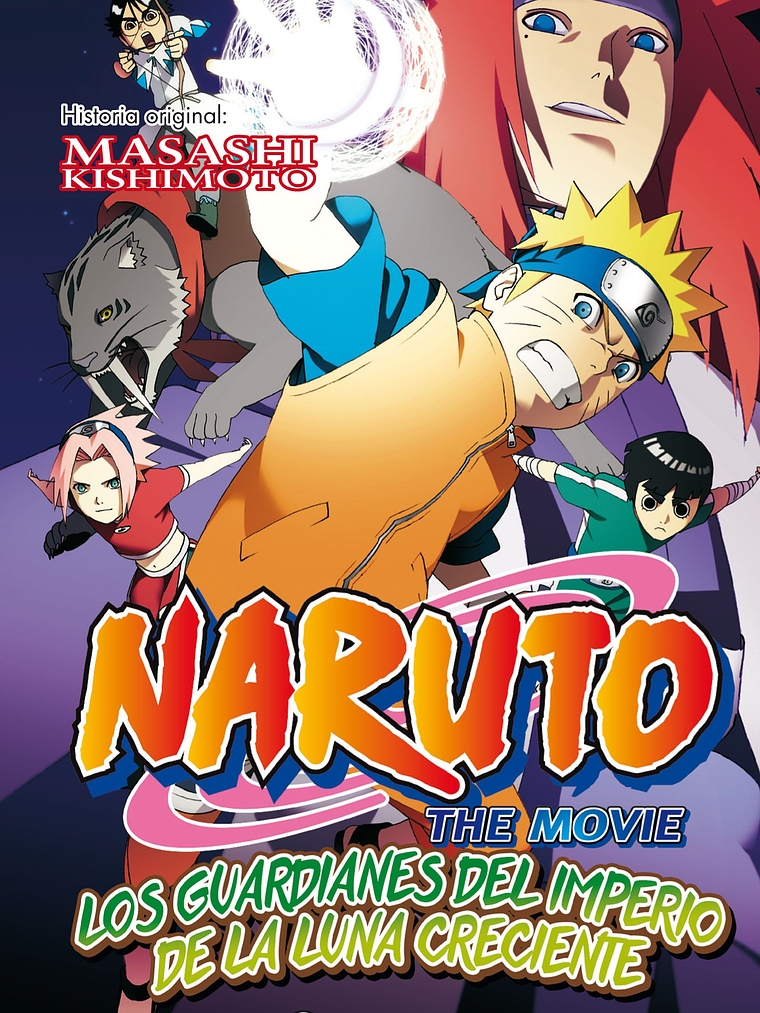 NARUTO LOS GUARDIANES DEL IMPERIO DE LA LUNA CRECIENTE THE MOVIE COLOR - PLANETA 1