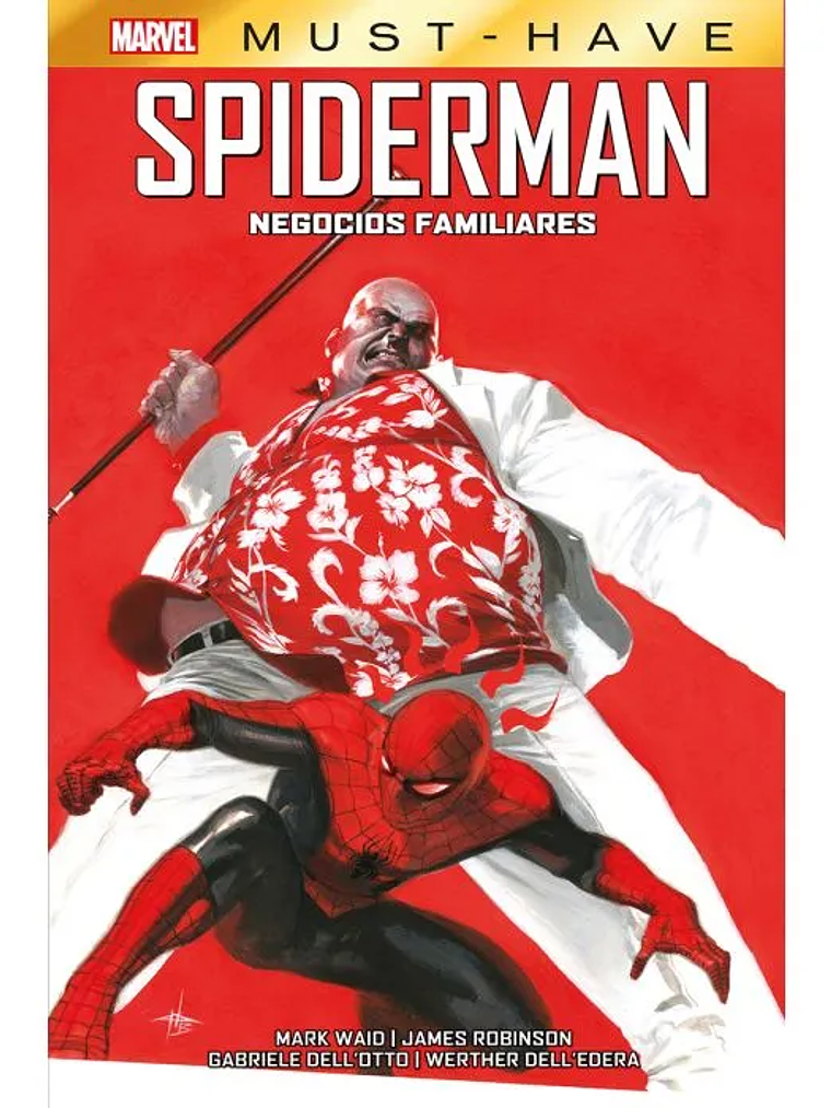 MARVEL MUST-HAVE. SPIDERMAN: NEGOCIOS FAMILIARES - PANINI ESPANA 1