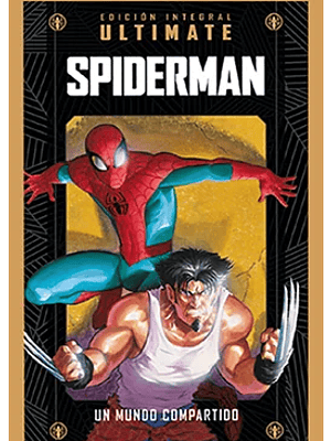 MARVEL ULTIMATE NUM. 04: SPIDERMAN: UN MUNDO COMPARTIDO - SALVAT