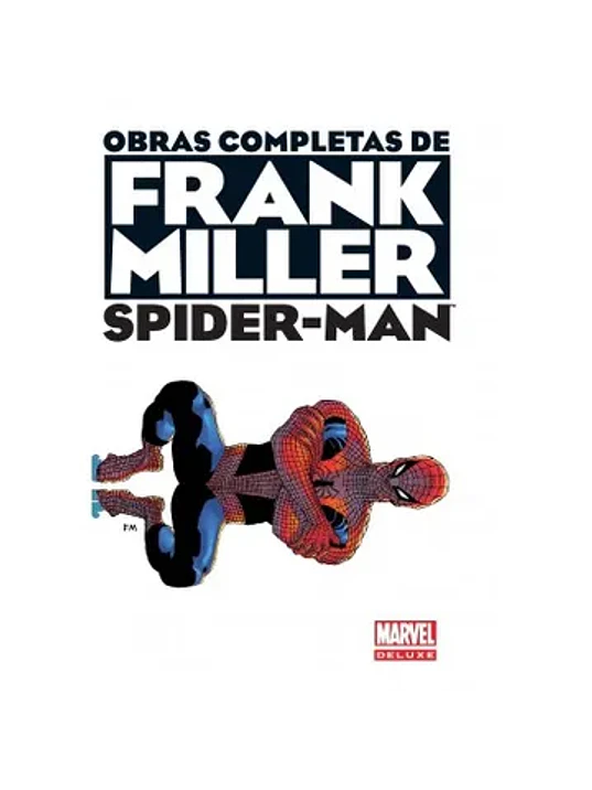 OBRAS COMPLETAS DE FRANK MILLER: SPIDER-MAN. MARVEL DELUXE - SMASH 1
