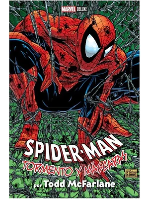SPIDER-MAN: TORMENTO Y MÁSCARA POR TODD MCFARLANE. MARVEL DELUXE - SMASH