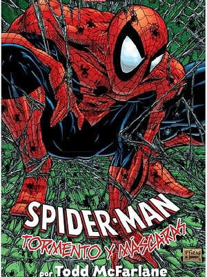 SPIDER-MAN: TORMENTO Y MÁSCARA POR TODD MCFARLANE. MARVEL DELUXE - SMASH