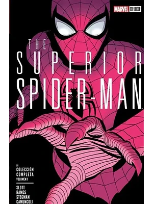 THE SUPERIOR SPIDER-MAN: LA COLECCION COMPLETA VOL. 01. MARVEL DELUXE - SMASH