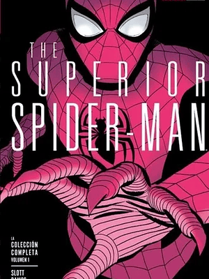 THE SUPERIOR SPIDER-MAN: LA COLECCION COMPLETA VOL. 01. MARVEL DELUXE - SMASH