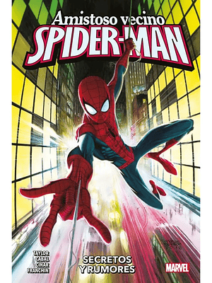 AMISTOSO VECINO SPIDER-MAN TPB VOL. 01: SECRETOS Y RUMORES - PANINI LATAM