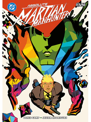 ABSOLUTE MARTIAN MANHUNTER VOL. 01