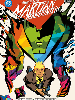 ABSOLUTE MARTIAN MANHUNTER VOL. 01