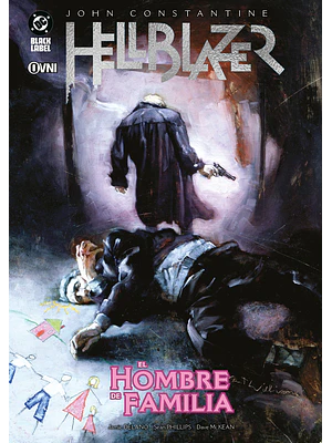 HELLBLAZER DE JAMIE DELANO: EL HOMBRE DE FAMILIA