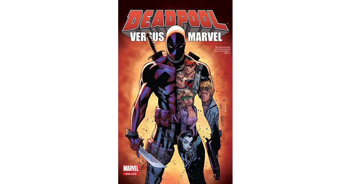 DEADPOOL VERSUS MARVEL. MARVEL DELUXE - SMASH