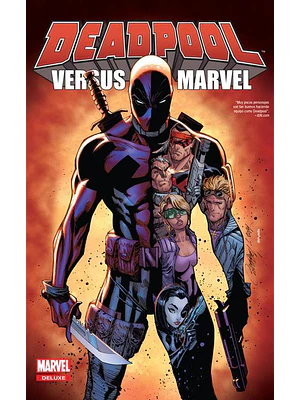 DEADPOOL VERSUS MARVEL. MARVEL DELUXE - SMASH
