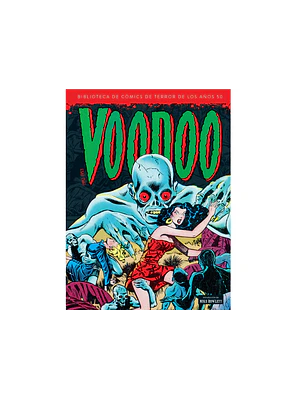 BIBLIOTECA DE COMICS DE TERROR DE LOS ANOS 50 VOL. 09: VODOO 1952-1953 - DIABOLO