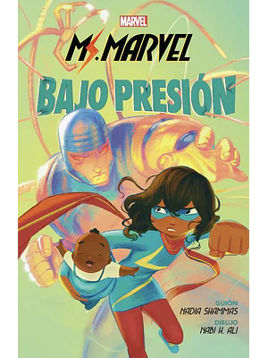 MARVEL SCHOLASTIC. MS. MARVEL: BAJO PRESIÓN - PANINI ESPANA