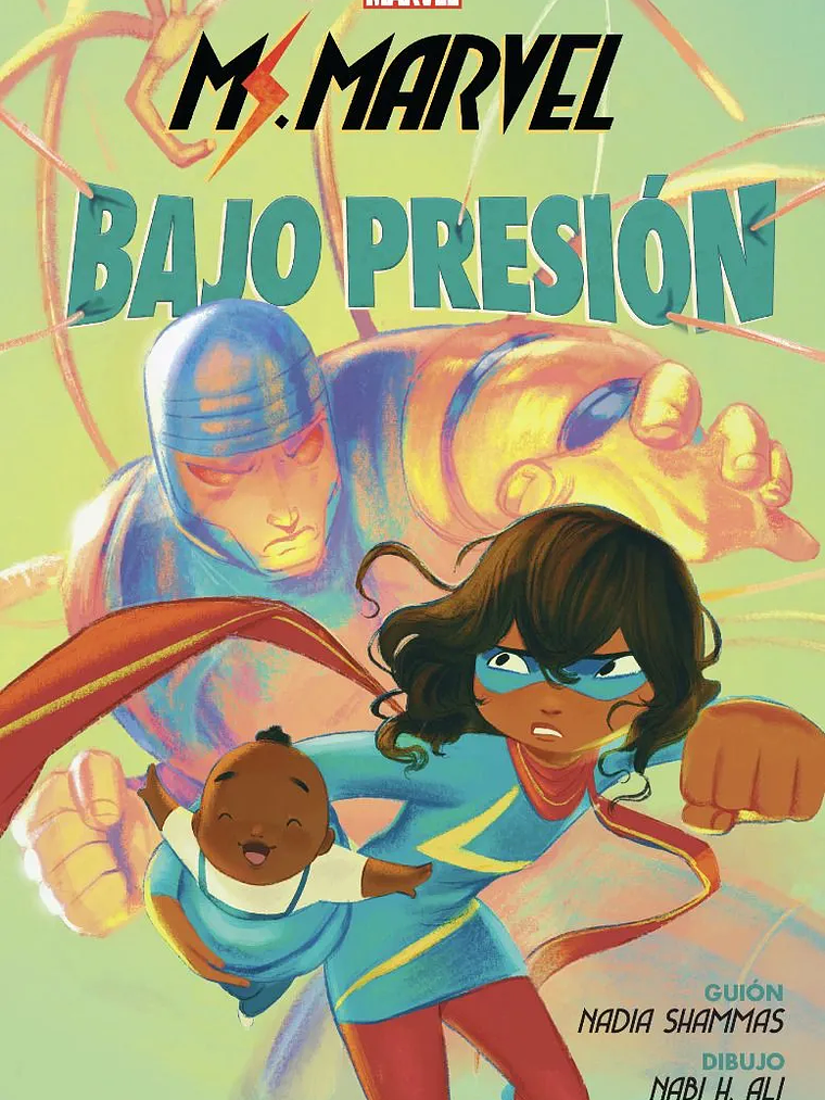 MARVEL SCHOLASTIC. MS. MARVEL: BAJO PRESIÓN - PANINI ESPANA 1