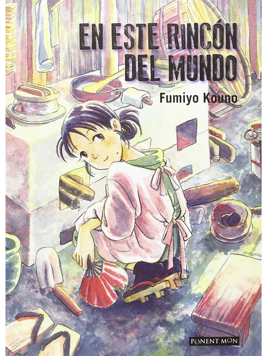 EN ESTE RINCîN DEL MUNDO - PONENT MON 1