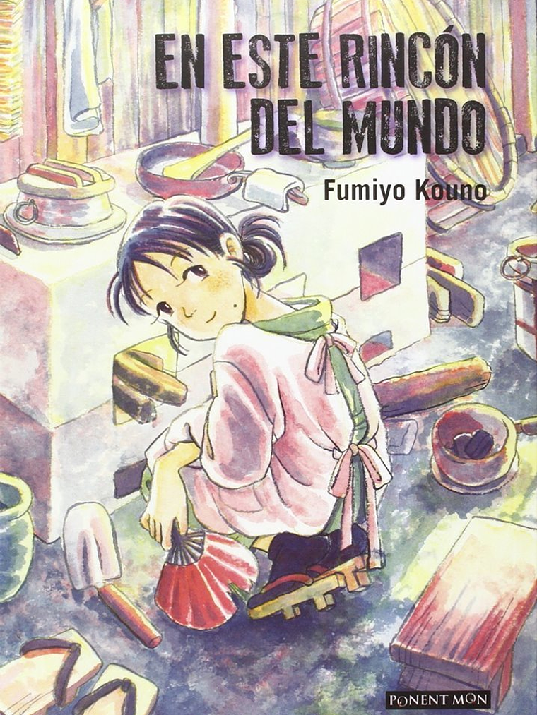 EN ESTE RINCîN DEL MUNDO - PONENT MON 1