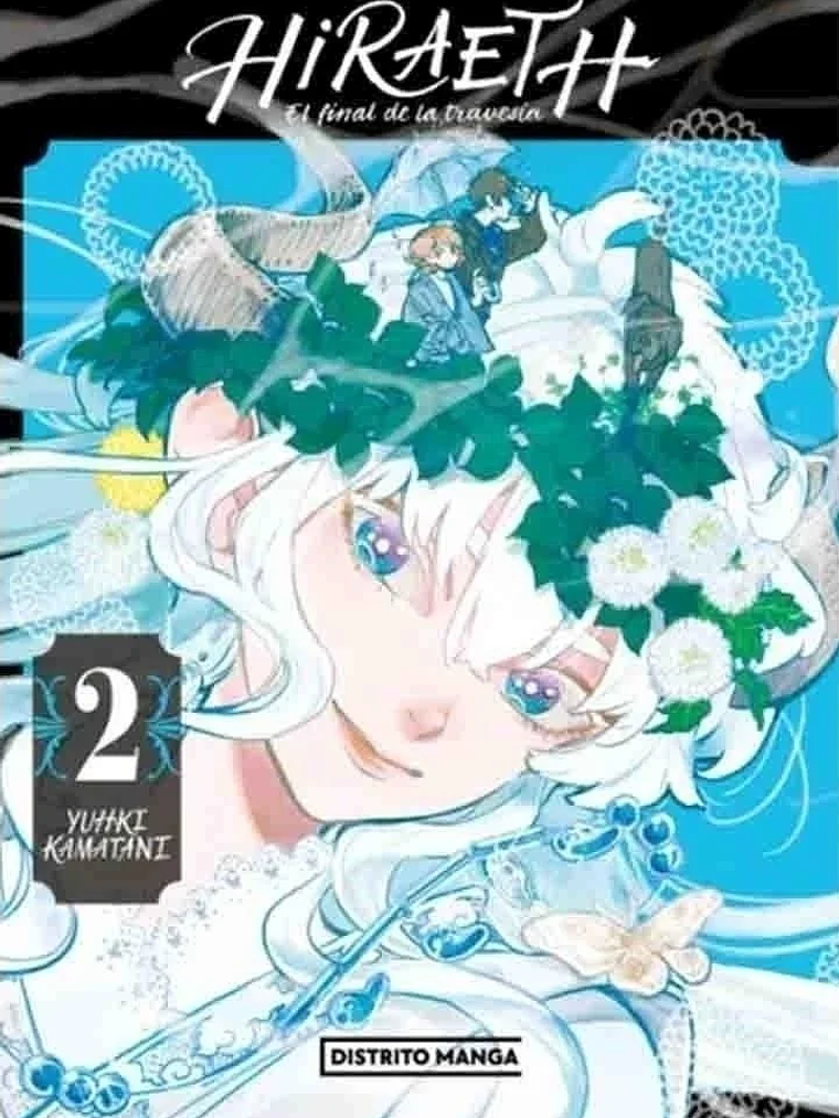 HIRAETH, EL FINAL DE LA TRAVESêA 02 - DISTRITO MANGA 1