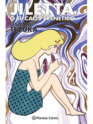 JILETTA O EL CAOS FRENETICO - PLANETA