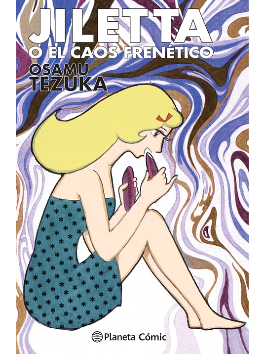 JILETTA O EL CAOS FRENETICO - PLANETA 1