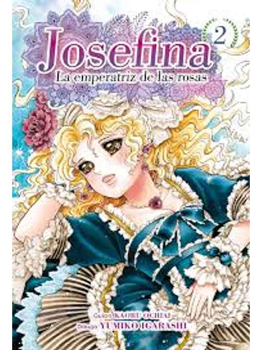 JOSEFINA: LA EMPERATRIZ DE LAS ROSAS 02 - ARECHI 1