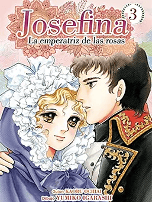 JOSEFINA: LA EMPERATRIZ DE LAS ROSAS 03 - ARECHI