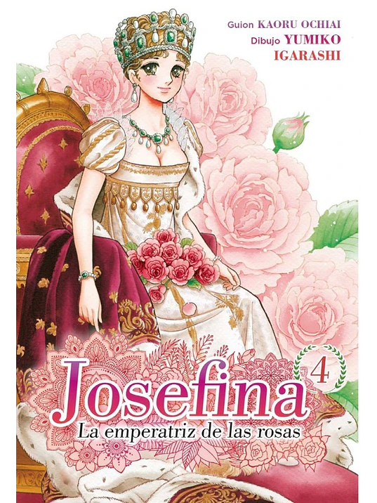 JOSEFINA: LA EMPERATRIZ DE LAS ROSAS 04 - ARECHI 1