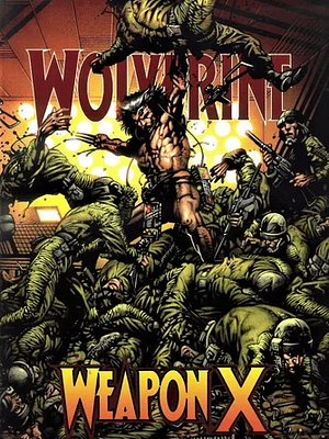 WOLVERINE: WEAPON X. MARVEL DELUXE - SMASH