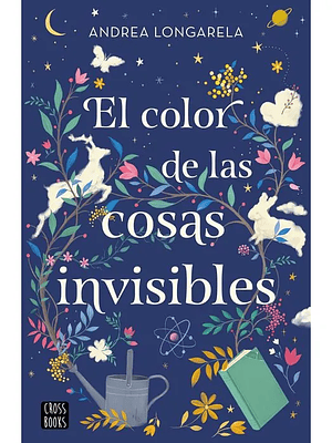 EL COLOR DE LAS COSAS INVISIBLES - CROSSBOOKS