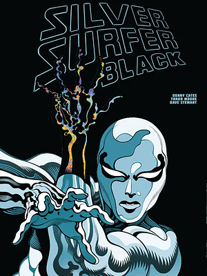 SILVER SURFER: BLACK. MARVEL DELUXE - SMASH