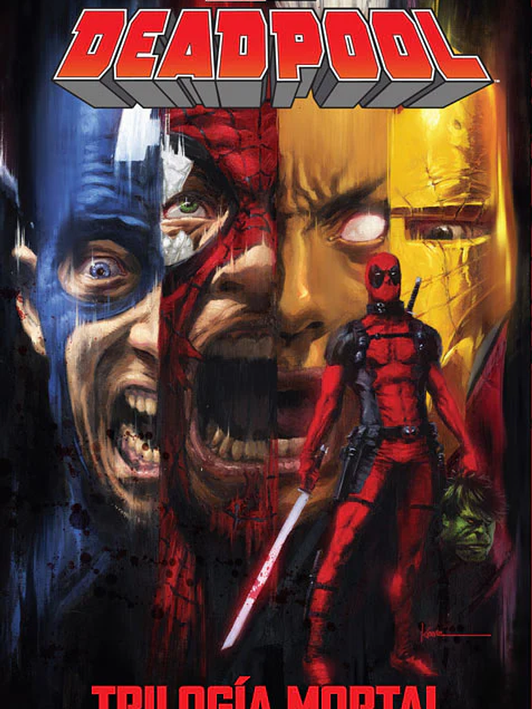 DEADPOOL: TRILOGÍA MORTAL. MARVEL DELUXE - SMASH 1