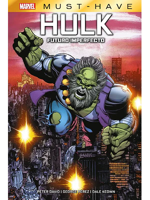 MARVEL MUST-HAVE. HULK: FUTURO IMPERFECTO - PANINI ESPANA